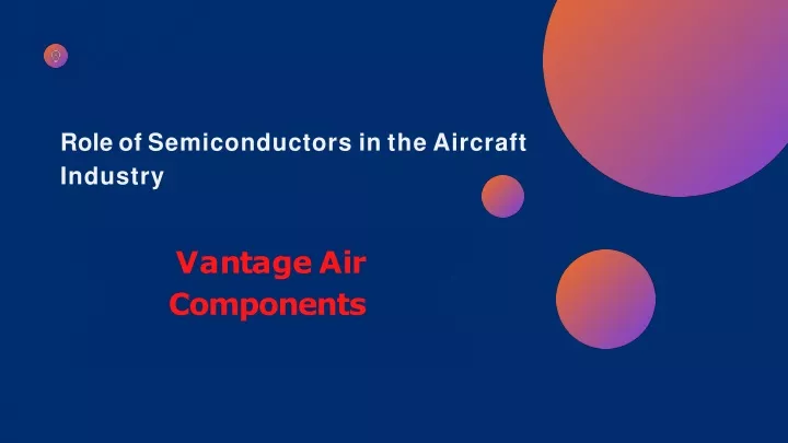 role of semiconductors in the aircraft industry