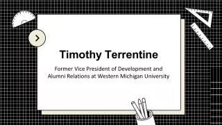 Timothy Terrentine - An Assertive and Competent Professional