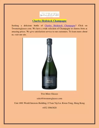 Charles Heidsieck Champagne  Twomoreglasses