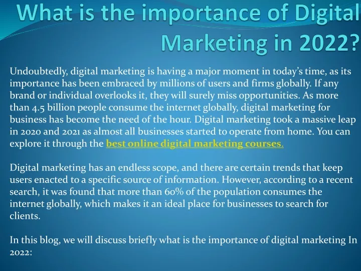 what is the importance of digital marketing in 2022