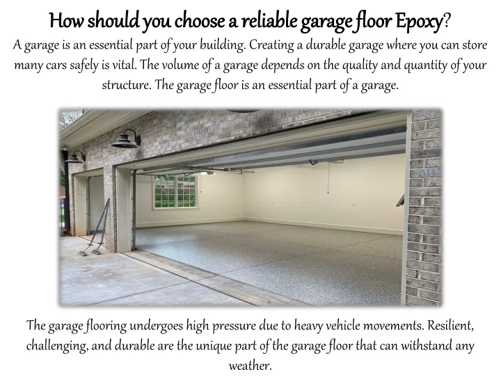 how should you choose a reliable garage floor