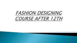 FASHION DESIGNING COURSE AFTER 12TH (1)
