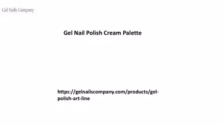 Gel Nail Polish Cream Palette Gelnailscompany.com.....