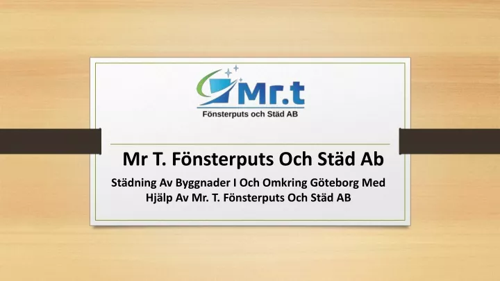 mr t f nsterputs och st d ab