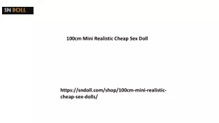 100cm Mini Realistic Cheap Sex Doll Sndoll.com....