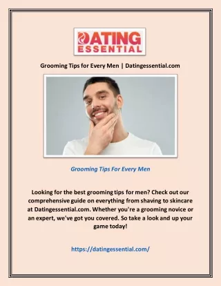 Grooming Tips for Every Men | Datingessential.com