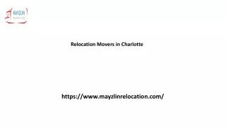 Relocation Movers in Charlotte Mayzlinrelocation.com.....