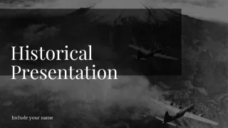 historical presentation