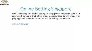 Online Betting Singapore  Waybet88.com