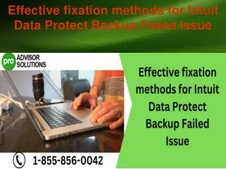 effective fixation methods for intuit data protect backup failed issue