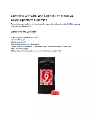 CBD   Delta-9 Live Rosin Gummies Vs