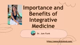 Importance and Benefits of Integrative Medicine