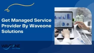 get managed service provider by waveone solutions