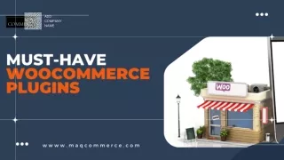 Must-Have WooCommerce Plugins to Enhance Your online store
