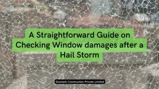 A Straightforward Guide on Checking Window damages after a Hail Storm