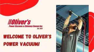 Oliver's Power Vacuum