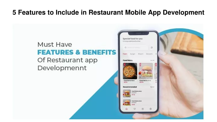 5 features to include in restaurant mobile app development