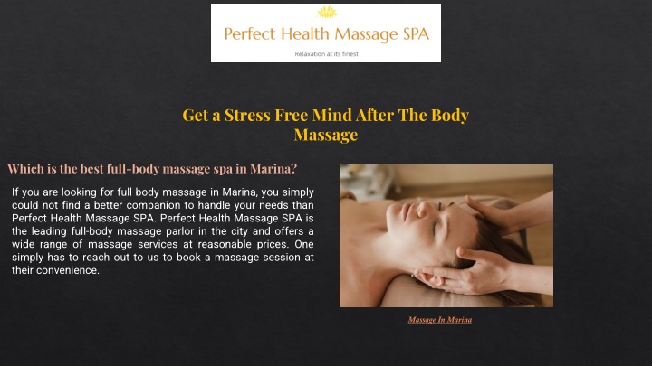 get a stress free mind after the body massage