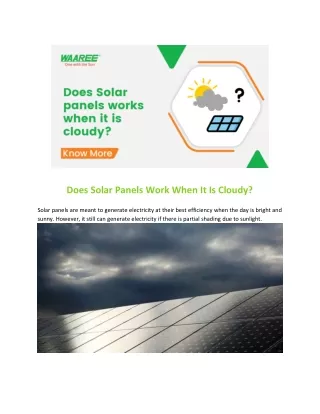 Does Solar Works when it is cloudy?