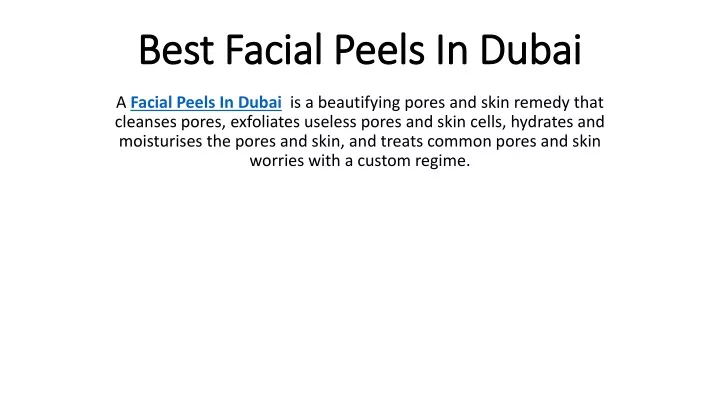 best facial peels in dubai