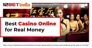 12 Bet India- The best casino online for real money
