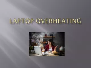 How to solve Overheating Laptop issue - Sneha It Solutions