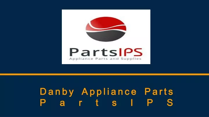 danby appliance parts partsips
