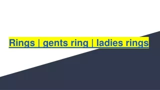 Rings _ gents ring _ ladies rings