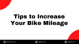 Tips to Increase Your Bike Mileage