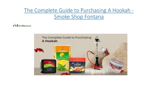 The Complete Guide to Purchasing A Hookah -