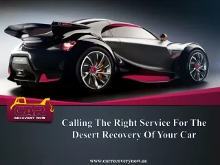 calling the right service for the desert recovery