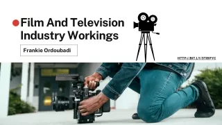 A Look at How the Film and Television Industry Works