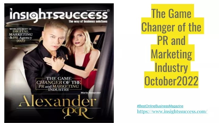 the game changer of the pr and marketing industry october2022