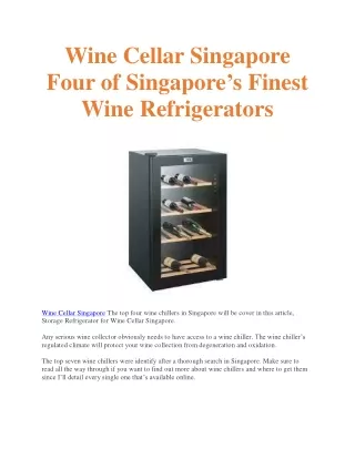 wine cellar singapore four of singapore s finest