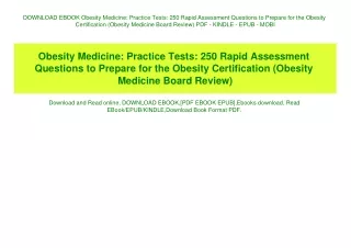 DOWNLOAD EBOOK Obesity Medicine Practice Tests 250 Rapid Assessment Questions to Prepare for the Obesity Certification (
