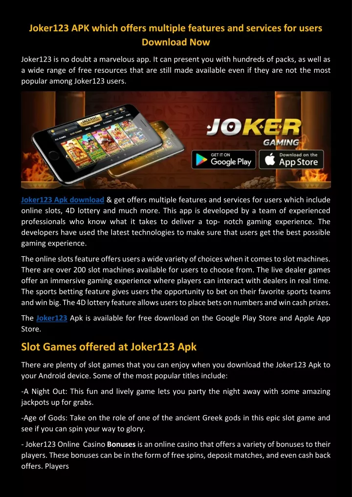 joker123 apk which offers multiple features