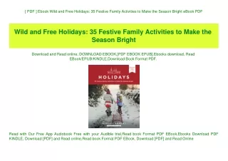 [ PDF ] Ebook Wild and Free Holidays 35 Festive Family Activities to Make the Season Bright eBook PDF