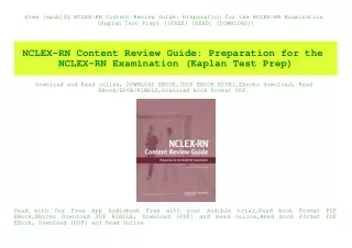 Free [epub]$$ NCLEX-RN Content Review Guide Preparation for the NCLEX-RN Examination (Kaplan Test Prep) [[FREE] [READ] [