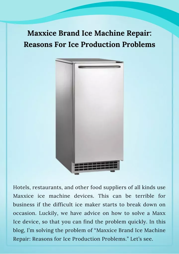 maxxice brand ice machine repair reasons