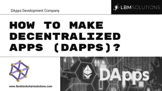 How to Make Decentralized Apps (dAPPS)