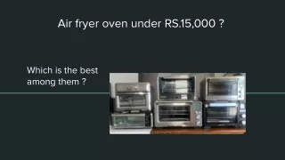 Air fryer under RS. 15,000?