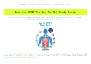 [Ebook]^^ Ace the CCRN You Can Do It! Study Guide [R.A.R]