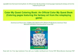 [epub]$$ Color My Quest Coloring Book An Official Color My Quest Book (Coloring pages featuring the fantasy art from the