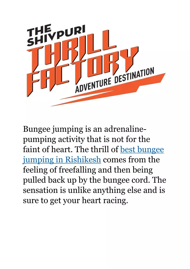 bungee jumping is an adrenaline pumping activity