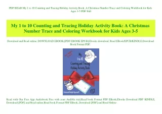 PDF READ  My 1 to 10 Counting and Tracing Holiday Activity Book A Christmas Number Trace and Coloring Workbook for Kids