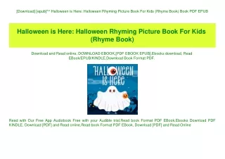 [Download] [epub]^^ Halloween is Here Halloween Rhyming Picture Book For Kids (Rhyme Book) Book PDF EPUB