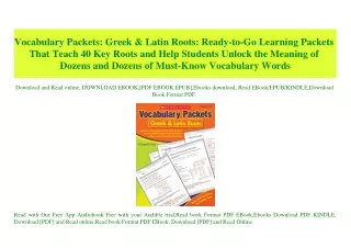 (READ-PDF!) Vocabulary Packets Greek & Latin Roots Ready-to-Go Learning Packets That Teach 40 Key Roots and Help Student