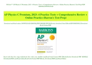 Pdf free^^ AP Physics C Premium  2023 4 Practice Tests   Comprehensive Review   Online Practice (Barron's Test Prep) PDF