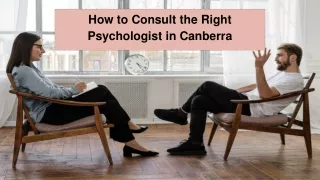 How to Consult the Right Psychologist in Canberra