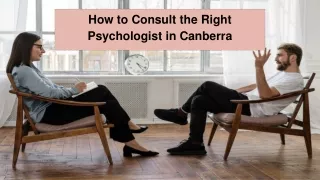how to consult the right psychologist in canberra